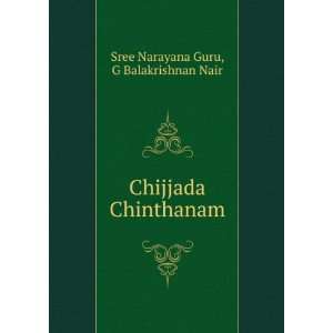    Chijjada Chinthanam G Balakrishnan Nair Sree Narayana Guru Books