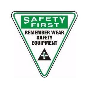  SAFETY FIRST REMEMBER WEAR SAFETY EQUIPMENT (W/GRAPHIC 