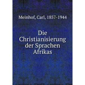  Die Christianisierung der Sprachen Afrikas Carl, 1857 