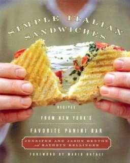 Simple Italian Sandwiches Recipes from New Yorks Favorite Panini Bar