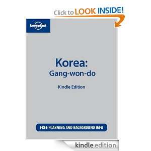 Lonely Planet Korea Gang won do Ray Bartlett  Kindle 