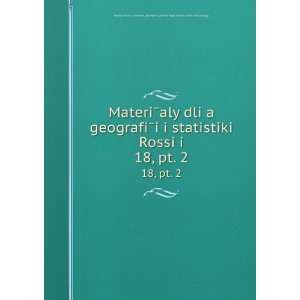  MateriÌaly dliÍ¡a geografiÌi i statistiki RossiÌ?i 