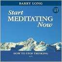 Start Meditating Now (2 CDs) Barry Long
