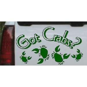 Got Crabs Funny Car Window Wall Laptop Decal Sticker    Dark Green 