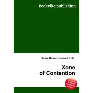  Xone of Contention Ronald Cohn Jesse Russell Books