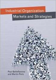 Industrial Organization Markets and Strategies, (0521681596), Paul 