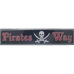  Pirates Way Street Sign Automotive
