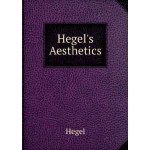  Hegels Aesthetics Hegel Books