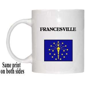  US State Flag   FRANCESVILLE, Indiana (IN) Mug Everything 