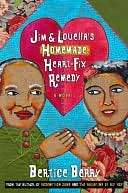 NOBLE  Jim and Louellas Homemade Heart fix Remedy by Bertice Berry 