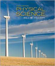 Physical Science, (0073512214), Bill Tillery, Textbooks   Barnes 