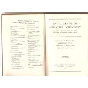  Calculations of Analytical Chemistry. 4th ed. 1947 