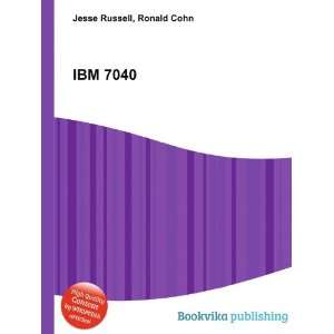  IBM 7040 Ronald Cohn Jesse Russell Books