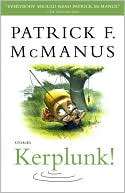 Kerplunk Stories Patrick F. McManus