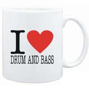  Mug White  I LOVE Drum And Bass  Music Sports 