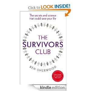 The Survivors Club The secrets and science that could save your life 
