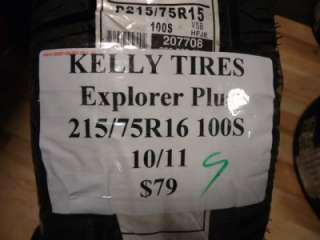 KELLY TIRES EXPLORER PLUS 215/75R15 100S BRAND NEW TIRE  