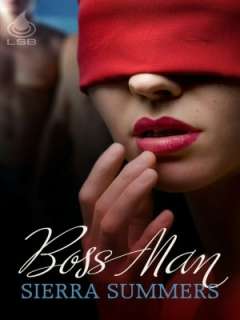   Boss Man by Sierra Summers, Liquid Silver Books 