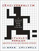 Cruciverbalism A Crossword Fanatics Guide to Life in the Grid