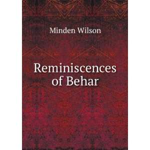  Reminiscences of Behar Minden Wilson Books