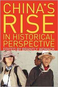 Chinas Rise in Historical Perspective, (0742567222), Brantly Womack 