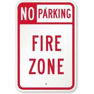  NO Parking Fire Zone High Intensity Grade Sign, 18 x 12 