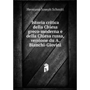   russa, versione du A. Bianchi Giovini Hermann Joseph Schmitt Books