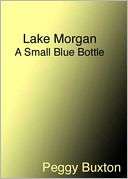 Lake Morgan, A Small Blue Peggy Buxton