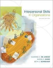 Interpersonal Skills in Organizations, (0072881399), Suzanne de Janasz 