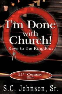  & NOBLE  IM Done With Church    Keys To The Kingdom by Sr. S.C 