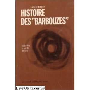 Histoire des barbouzes Lucien Bitterlin Books