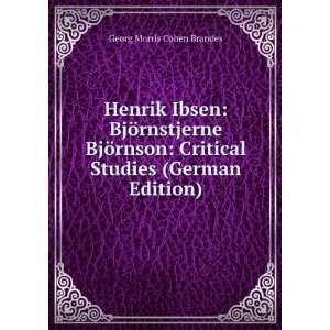  Henrik Ibsen BjÃ¶rnstjerne BjÃ¶rnson Critical 