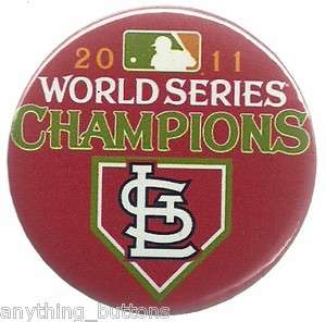 2011 World Series Champion St. Louis Cardinals MLB Baseball Button or 