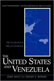 The United States And Venezuela, (0415931851), Janet Kelly De Escobar 