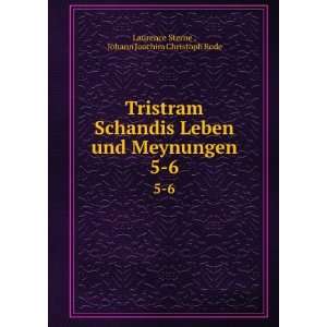   Meynungen. 5 6 Johann Joachim Christoph Bode Laurence Sterne  Books