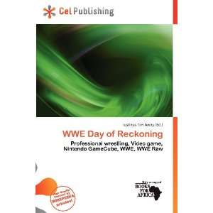    WWE Day of Reckoning (9786200520265) Iustinus Tim Avery Books