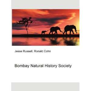 Bombay Natural History Society Ronald Cohn Jesse Russell  