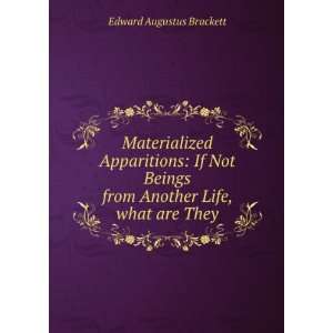   from Another Life, what are They Edward Augustus Brackett Books