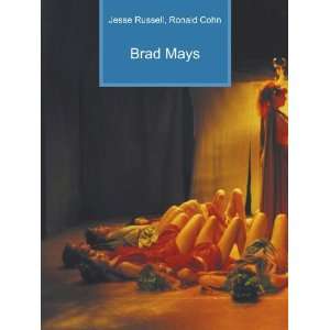  Brad Mays Ronald Cohn Jesse Russell Books