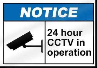 24 Hour Cctv In Operation Notice Sign  