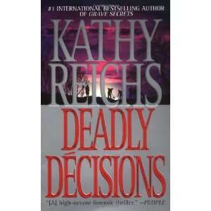   Brennan, No. 3) [Mass Market Paperback] Kathy Reichs Books