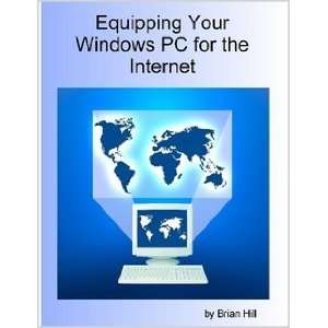   Your Windows PC for the Internet (9781411667044) Brian Hill Books
