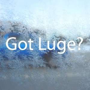  Got Luge? White Decal Winter Olympics Laptop Window White 