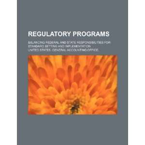 com Regulatory programs balancing federal and state responsibilities 