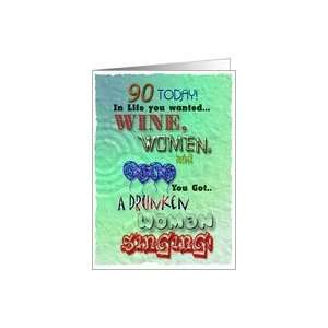  Wine women and song 90th birthday card Card Toys & Games