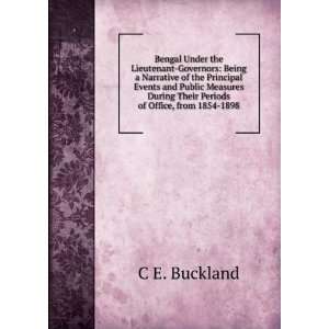   During Their Periods of Office, from 1854 1898 C E. Buckland Books