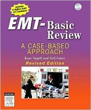 EMT Basic Review   Revised Reprint A Case Based Approach, (0323047769 