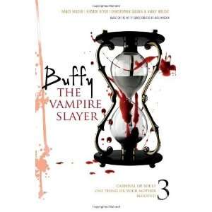  Buffy the Vampire Slayer 3 Carnival of Souls; One Thing 