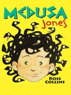   Medusa Jones by Ross Collins, Gale Group  Hardcover