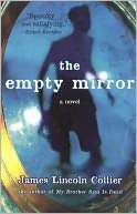   Empty Mirror by James Lincoln Collier, Bloomsbury USA 